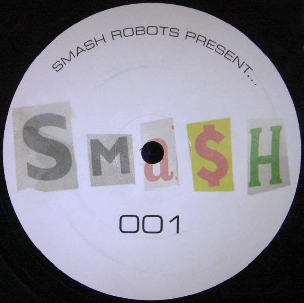 12-дюймовая пластинка SMASH ROBOTS - Untitled SMASH001 Smash 2006 Танцевальная и электронная Б/У
12-дюймовая пластинка SMASH ROBOTS - Untitled SMASH001 Smash 2006 Танцевальная и электронная Б/У
