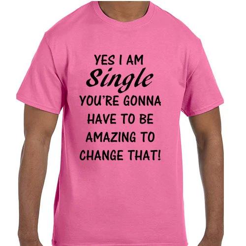 Funny Humor Yes I am single You have to be Amazing T shirt T shirt 2XL
Funny Humor Yes I am single You have to be Amazing T shirt T shirt 2XL
