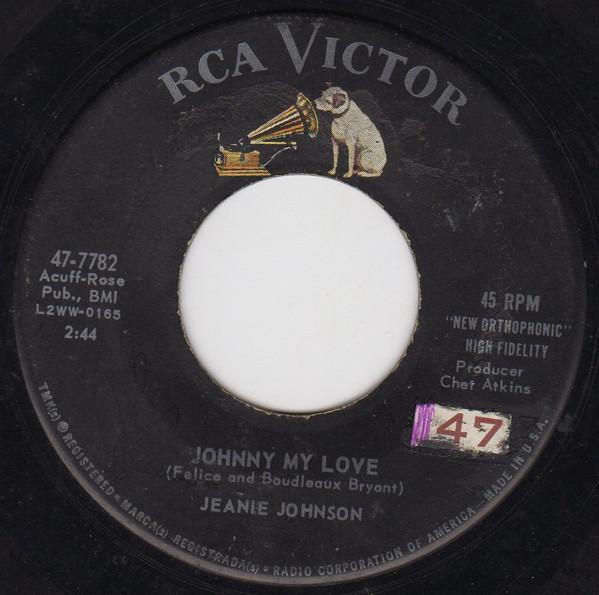 7inch Record JEANIE JOHNSON - Johnny My Love / Wishing Well 477782 RCA Victor 1960 US Rock Used
7inch Record JEANIE JOHNSON - Johnny My Love / Wishing Well 477782 RCA Victor 1960 US Rock Used