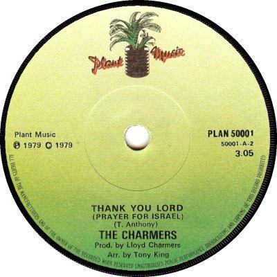 7inch Record CHARMERS Thank You Lord Prayer For Israel PLAN50001 Plant Music 1979 UK SoulFunk Used
7inch Record CHARMERS Thank You Lord Prayer For Israel PLAN50001 Plant Music 1979 UK SoulFunk Used
