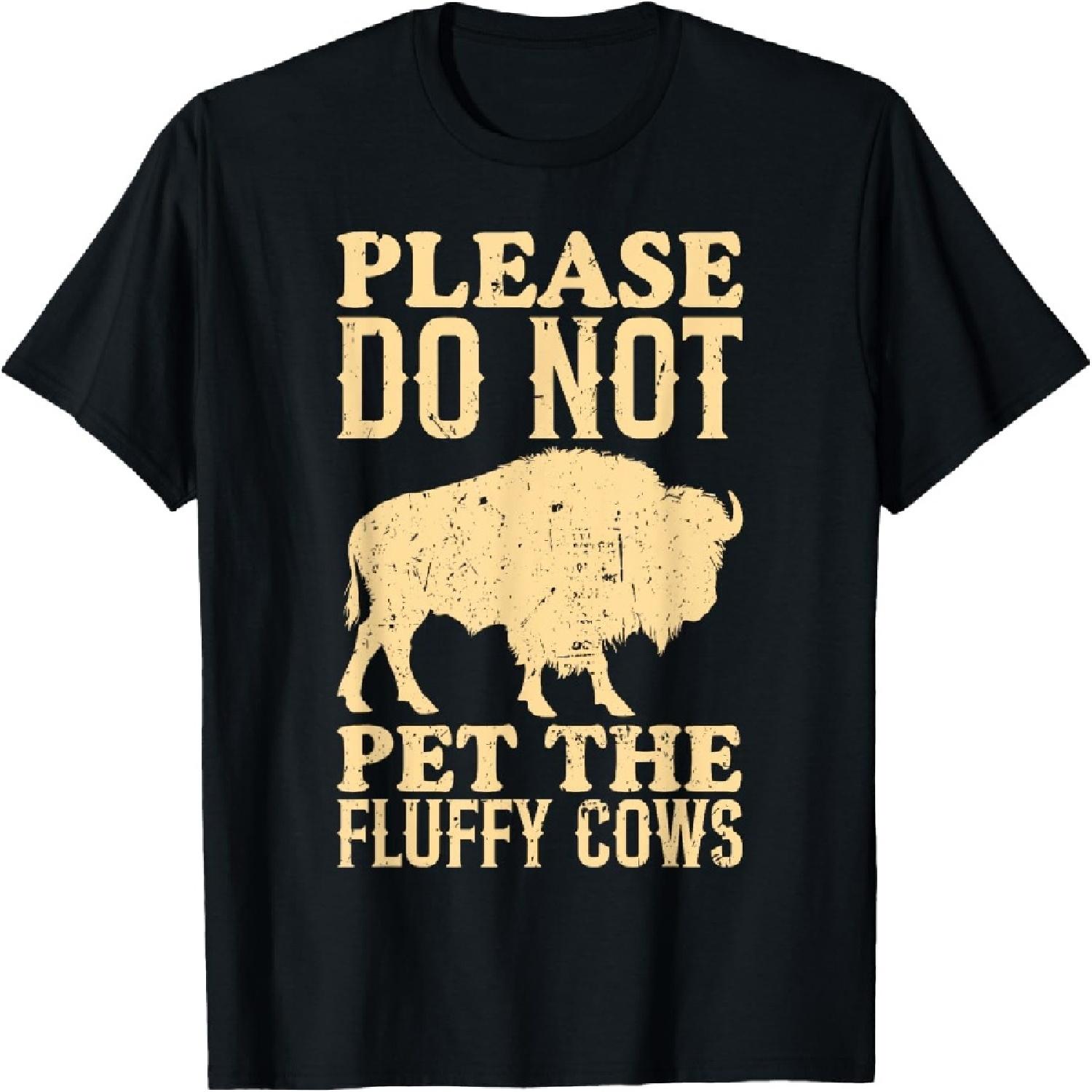 Do Not Pet The Fluffy Cows Bison Yellowstone Park T-Shirt XXXXXL різнокольоровий
Do Not Pet The Fluffy Cows Bison Yellowstone Park T-Shirt XXXXXL різнокольоровий