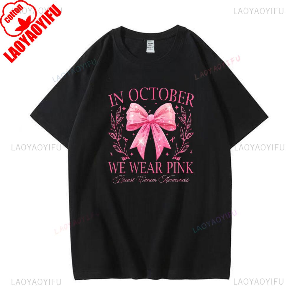 In October Pink Ribbon We Wear Pink Graphic T Shirts Breast Cancer Awareness Women Tshirt Family Breast Cancer Support Shirt 3XL
In October Pink Ribbon We Wear Pink Graphic T Shirts Breast Cancer Awareness Women Tshirt Family Breast Cancer Support Shirt 3XL