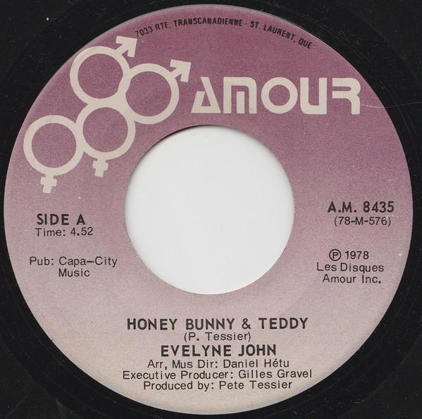 7inch Record EVELYNE JOHN - Honey Bunny & Teddy AM8435 Amour Records 1978 Canada Soul/Funk Used
7inch Record EVELYNE JOHN - Honey Bunny & Teddy AM8435 Amour Records 1978 Canada Soul/Funk Used