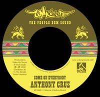 7inch Record ANTHONY CRUZ - Come On Everybody NONE Wake Up Sound 2008 France Reggae, Ska & Dub Used
7inch Record ANTHONY CRUZ - Come On Everybody NONE Wake Up Sound 2008 France Reggae, Ska & Dub Used