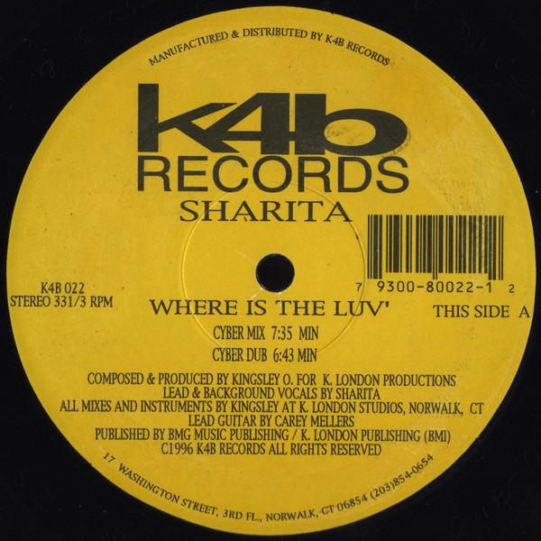 12inch Record SHARITA - Where Is The Luv K4B022 K4B Records 1996 US Dance & Electronica Used
12inch Record SHARITA - Where Is The Luv K4B022 K4B Records 1996 US Dance & Electronica Used