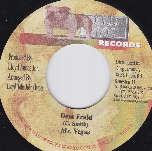 7inch Record MR. VEGAS Dem Fraid NONE John Dog Record 2001 Jamaica Reggae Ska Dub Used
7inch Record MR. VEGAS Dem Fraid NONE John Dog Record 2001 Jamaica Reggae Ska Dub Used