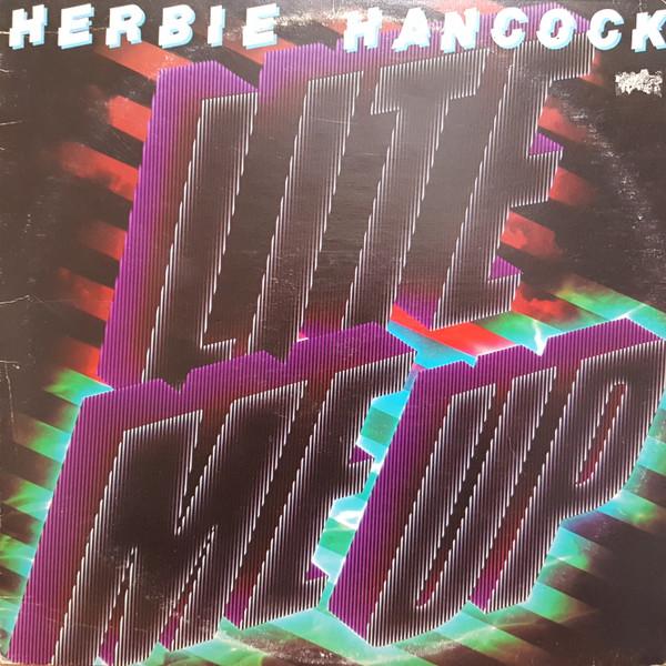 LP Record HERBIE HANCOCK Lite Me Up FC37928 Columbia 1982 Canada SoulFunk Used
LP Record HERBIE HANCOCK Lite Me Up FC37928 Columbia 1982 Canada SoulFunk Used