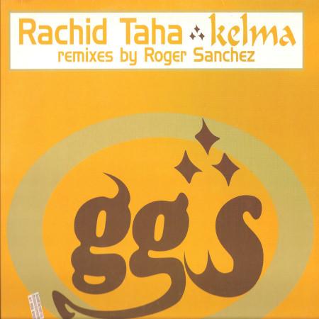 12inch Record RACHID TAHA - Kelma (Remixes By Roger Sanchez) 5757051 Going Global Se 1996 France Dance & Electronica Used
12inch Record RACHID TAHA - Kelma (Remixes By Roger Sanchez) 5757051 Going Global Se 1996 France Dance & Electronica Used