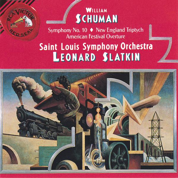 CD WILLIAM SCHUMAN, SAINT LOUIS SYMPHO - Symphony No. 10 / New England Tript 09026612822 RCA Victor Red 1992 Japan Classical Used
CD WILLIAM SCHUMAN, SAINT LOUIS SYMPHO - Symphony No. 10 / New England Tript 09026612822 RCA Victor Red 1992 Japan Classical Used