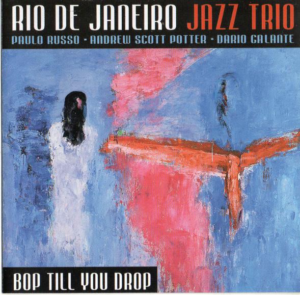 CD RIO DE JANEIRO JAZZ TRIO - Bop Till You Drop MH00342 Mix House Brazil Jazz Used
CD RIO DE JANEIRO JAZZ TRIO - Bop Till You Drop MH00342 Mix House Brazil Jazz Used
