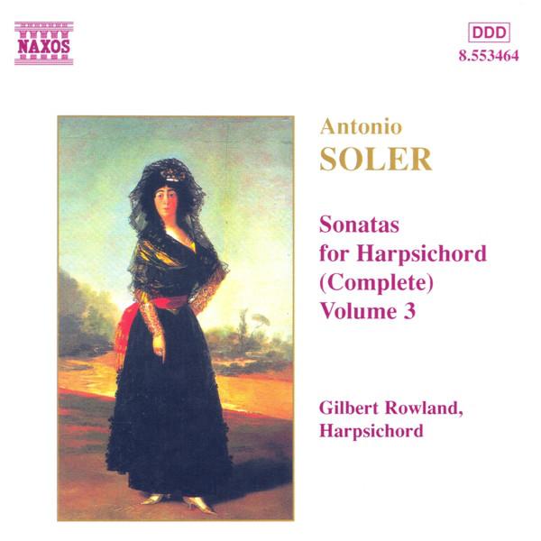 CD PADRE ANTONIO SOLER, GILBERT ROWLAN - Sonatas For Harpsichord (Complete) 8553464 Naxos 1997 Europe Classical Used
CD PADRE ANTONIO SOLER, GILBERT ROWLAN - Sonatas For Harpsichord (Complete) 8553464 Naxos 1997 Europe Classical Used