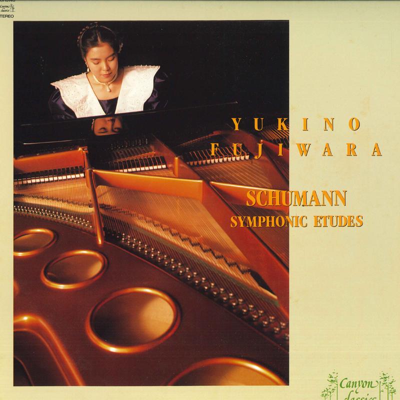 LP Record YUKINO FUJIWARA - Schumann Symphonic Etudes C28R0146 PONY CANYON Japan Classical Used
LP Record YUKINO FUJIWARA - Schumann Symphonic Etudes C28R0146 PONY CANYON Japan Classical Used