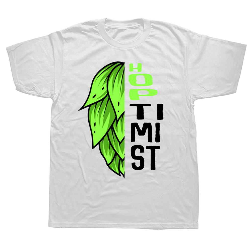 Funny Hoptimist Craft Beer T Shirts Graphic Cotton Streetwear Short Sleeve Birthday Gifts Summer Style Tshirt Mens Clothing S
Funny Hoptimist Craft Beer T Shirts Graphic Cotton Streetwear Short Sleeve Birthday Gifts Summer Style Tshirt Mens Clothing S
