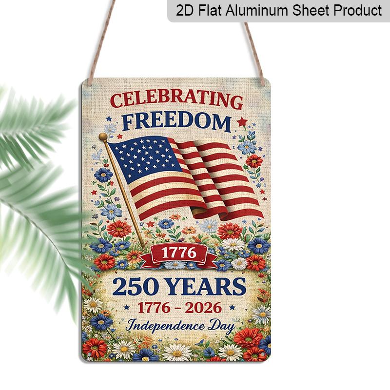 2D Flat Decorative 8×12 Inch Aluminum Plaque Metal Sign | 250 Years Independence Day (1776-2026): Celebrating Freedom with US Flag & Floral Design 20*30cm
2D Flat Decorative 8×12 Inch Aluminum Plaque Metal Sign | 250 Years Independence Day (1776-2026): Celebrating Freedom with US Flag & Floral Design 20*30cm