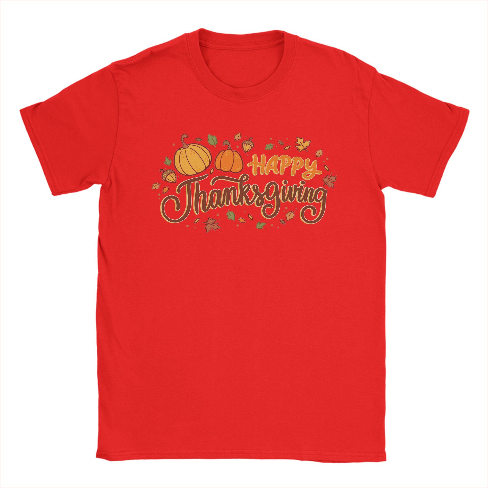Happy Thanksgiving Day (36) T-Shirt Men Funny 100% Cotton Tee Shirt O Neck Short Sleeve T Shirts New Arrival Clothing S
Happy Thanksgiving Day (36) T-Shirt Men Funny 100% Cotton Tee Shirt O Neck Short Sleeve T Shirts New Arrival Clothing S