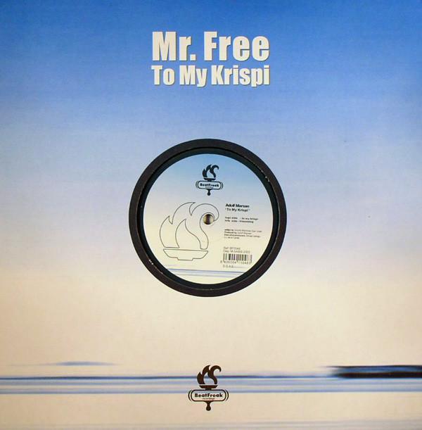 12inch Record ADOLF MARSAN - To My Krispi BF0048 BeatFreak Recor 2004 Spain Dance & Electronica Used
12inch Record ADOLF MARSAN - To My Krispi BF0048 BeatFreak Recor 2004 Spain Dance & Electronica Used