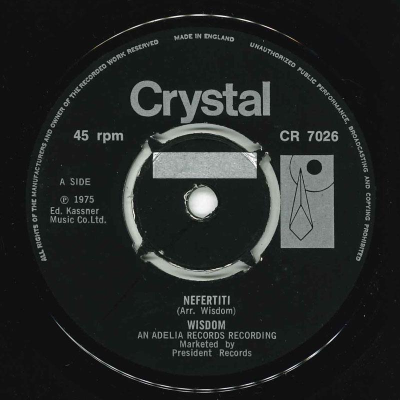 7inch Record WISDOM Nefertiti CR7026 Crystal 1975 UK SoulFunk Used
7inch Record WISDOM Nefertiti CR7026 Crystal 1975 UK SoulFunk Used