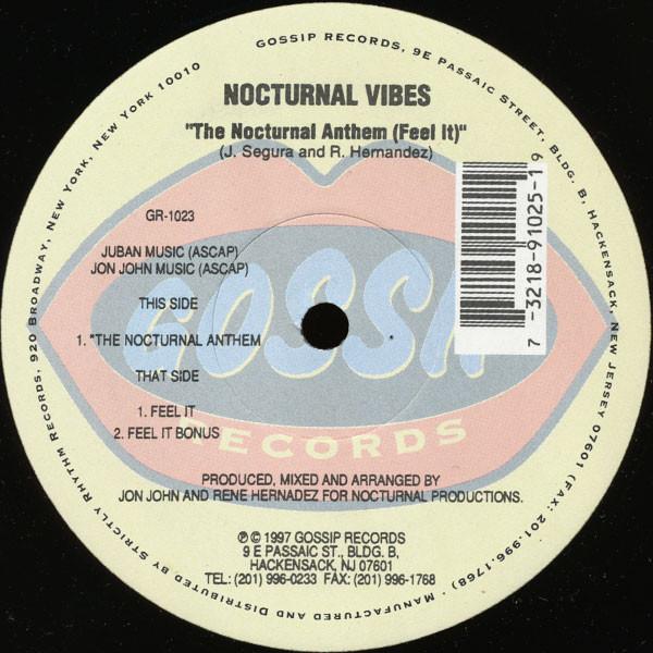 12inch Record NOCTURNAL VIBES - The Nocturnal Anthem (Feel It) GR1023 Gossip Records 1997 US Dance & Electronica Used
12inch Record NOCTURNAL VIBES - The Nocturnal Anthem (Feel It) GR1023 Gossip Records 1997 US Dance & Electronica Used