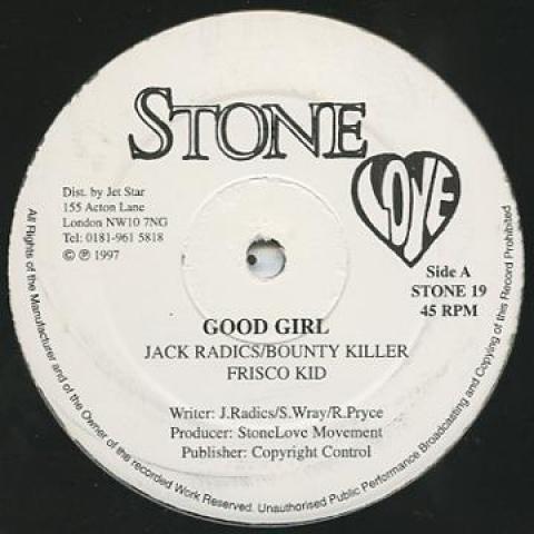 12inch Record JACK RADICS, BOUNTY KILLER, FRISCO - Good Girl / Set It Off; Version STONE19 Stone Love 1997 UK Reggae, Ska & Dub
12inch Record JACK RADICS, BOUNTY KILLER, FRISCO - Good Girl / Set It Off; Version STONE19 Stone Love 1997 UK Reggae, Ska & Dub