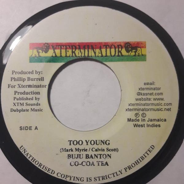 7inch Record BUJU BANTON / COCOA TEA - Too Young none Xterminator Jamaica Reggae, Ska & Dub Used
7inch Record BUJU BANTON / COCOA TEA - Too Young none Xterminator Jamaica Reggae, Ska & Dub Used