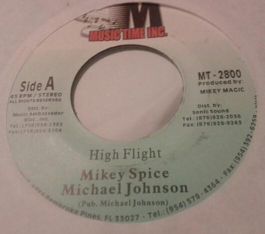 7inch Record MIKEY SPICE - High Flight MT2800 Music Time Inc. 2001 Jamaica Reggae, Ska & Dub Used
7inch Record MIKEY SPICE - High Flight MT2800 Music Time Inc. 2001 Jamaica Reggae, Ska & Dub Used