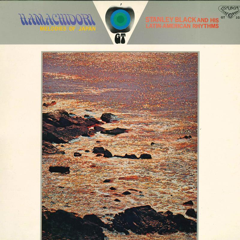 LP Record STANLEY BLACK & HIS LATIN-AMERICAN - Hamachidori: Melodies Of Japan GT103 London Records 1971 Japan Obi New Age & Easy Listening Used
LP Record STANLEY BLACK & HIS LATIN-AMERICAN - Hamachidori: Melodies Of Japan GT103 London Records 1971 Japan Obi New Age & Easy Listening Used