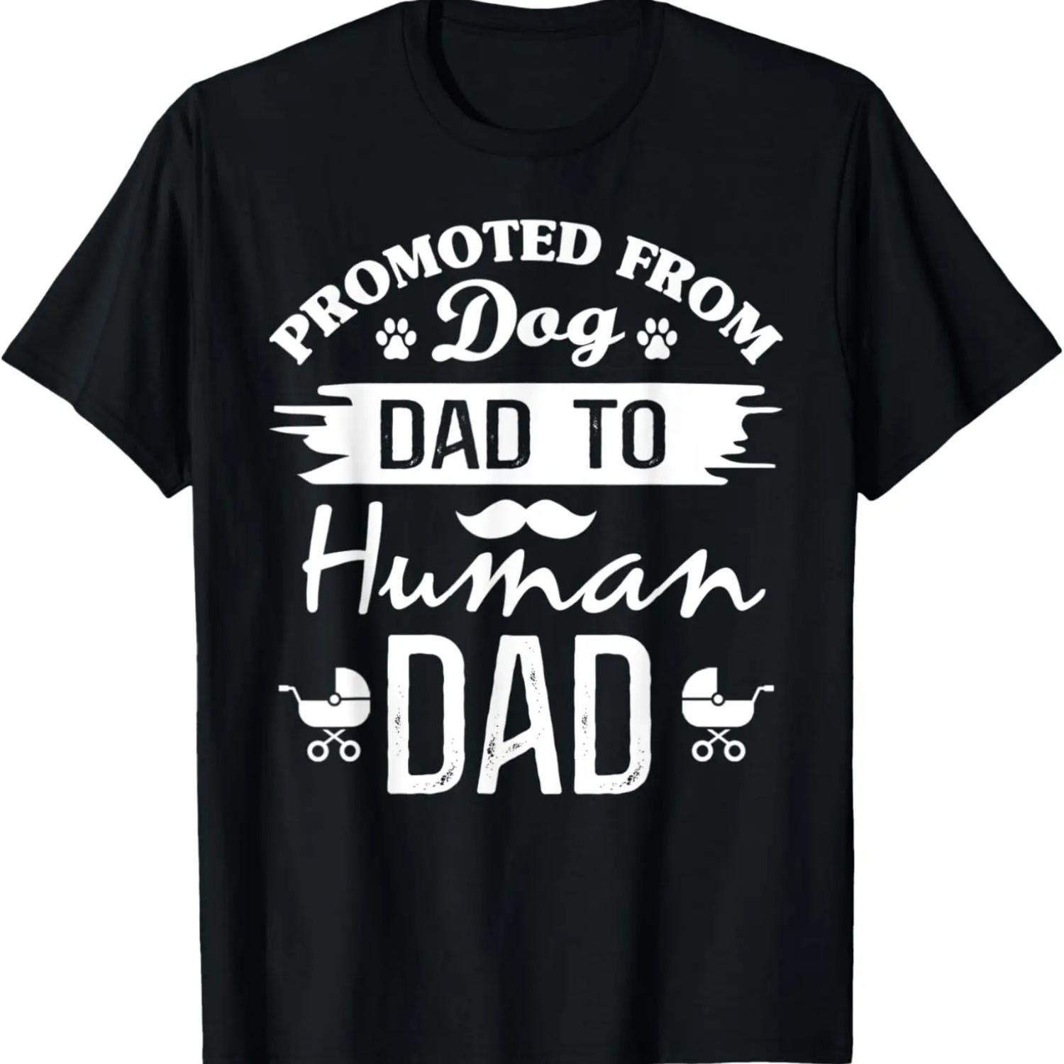 New Dad Promoted from Dog Dad to Human Dad New Father T-Shirt XXXXXL чорний
New Dad Promoted from Dog Dad to Human Dad New Father T-Shirt XXXXXL чорний