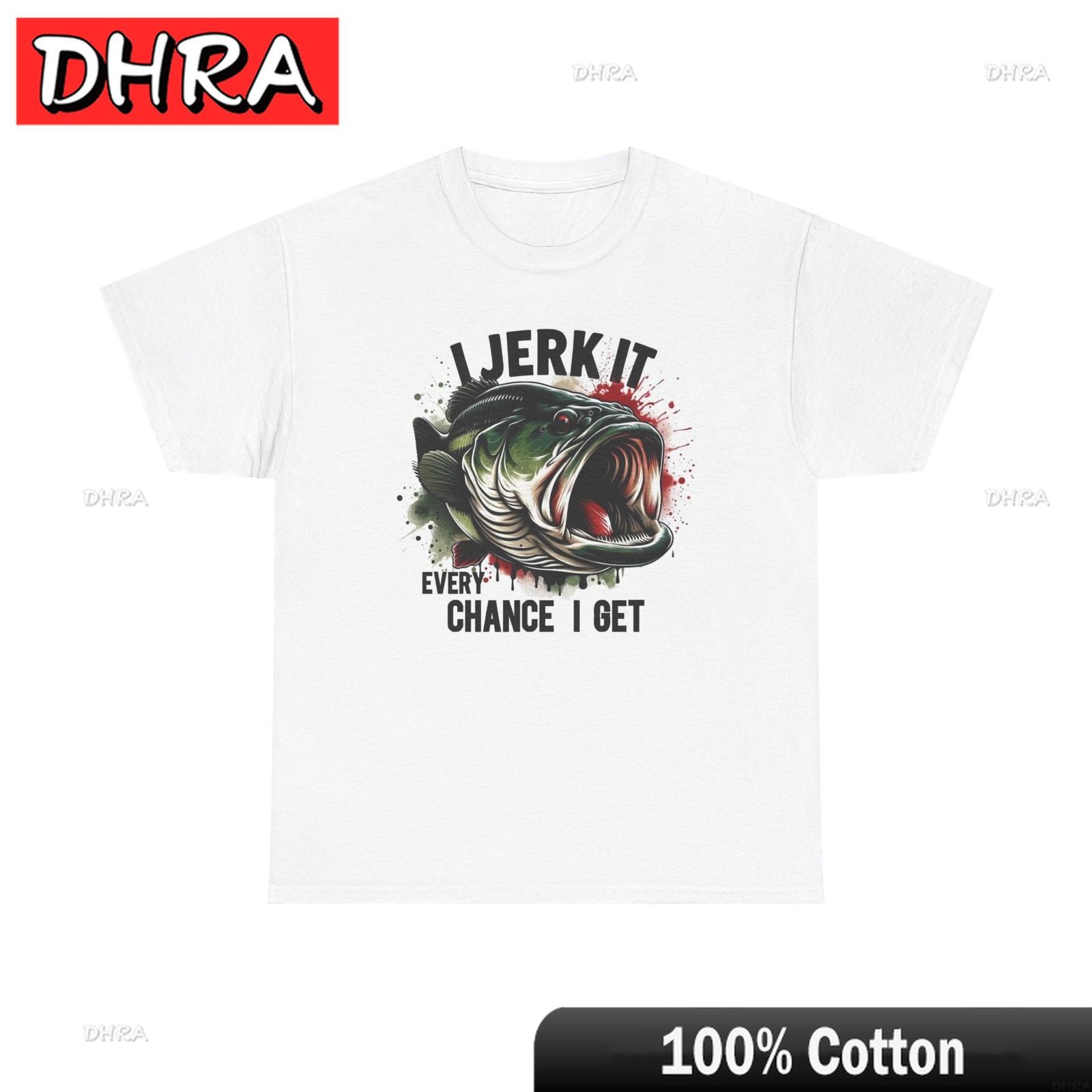 I Jerk It Fishing Graphic T Shirt Funny Jokes Unisex Heavy Cotton Tee Funny Streetwear TShirts Comfy Casual Modern Tee TShirt 4XL
I Jerk It Fishing Graphic T Shirt Funny Jokes Unisex Heavy Cotton Tee Funny Streetwear TShirts Comfy Casual Modern Tee TShirt 4XL