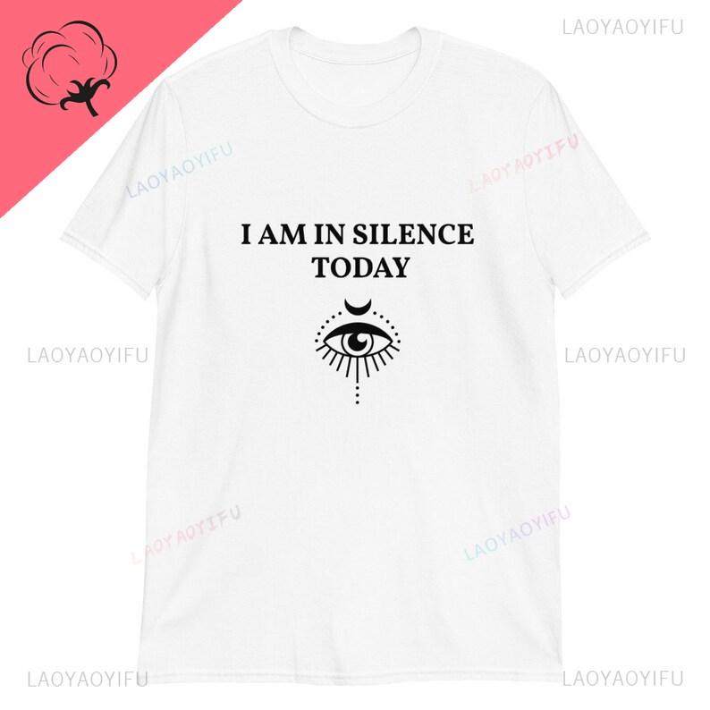 I Am in Silence Today Graphic T Shirts Summer Woman Man ShortSleeve Unisex Silent Meditation Vipassana Yoga Practice Cotton Tee 4XL
I Am in Silence Today Graphic T Shirts Summer Woman Man ShortSleeve Unisex Silent Meditation Vipassana Yoga Practice Cotton Tee 4XL