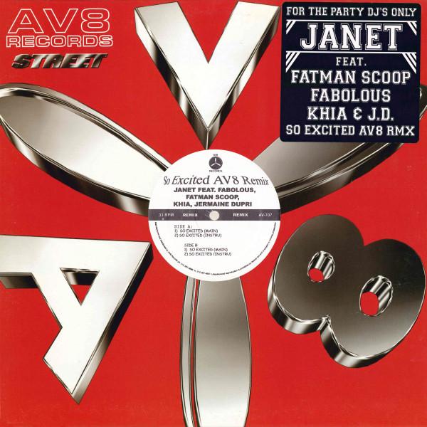 12inch Record JANET JACKSON, FABOLOUS, FATMAN SCO - So Excited (AV8 Remix) AV707 AV8 Records 2007 US Dance & Electronica Used
12inch Record JANET JACKSON, FABOLOUS, FATMAN SCO - So Excited (AV8 Remix) AV707 AV8 Records 2007 US Dance & Electronica Used