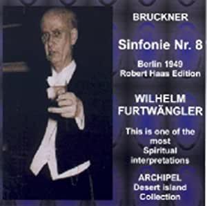 CD FURTWANGLER:BERLIN PO - Bruckner - Sym No. 8 (Haas) ARPCD0004 Archipel 2000 Germany Classical Used
CD FURTWANGLER:BERLIN PO - Bruckner - Sym No. 8 (Haas) ARPCD0004 Archipel 2000 Germany Classical Used