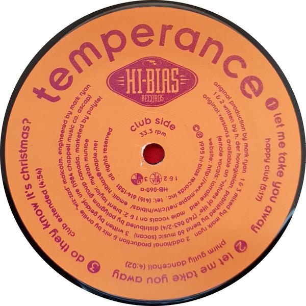 12inch Record TEMPERANCE Let Me Take You Away HB060 HiBias Records 1995 Canada Pop Used
12inch Record TEMPERANCE Let Me Take You Away HB060 HiBias Records 1995 Canada Pop Used