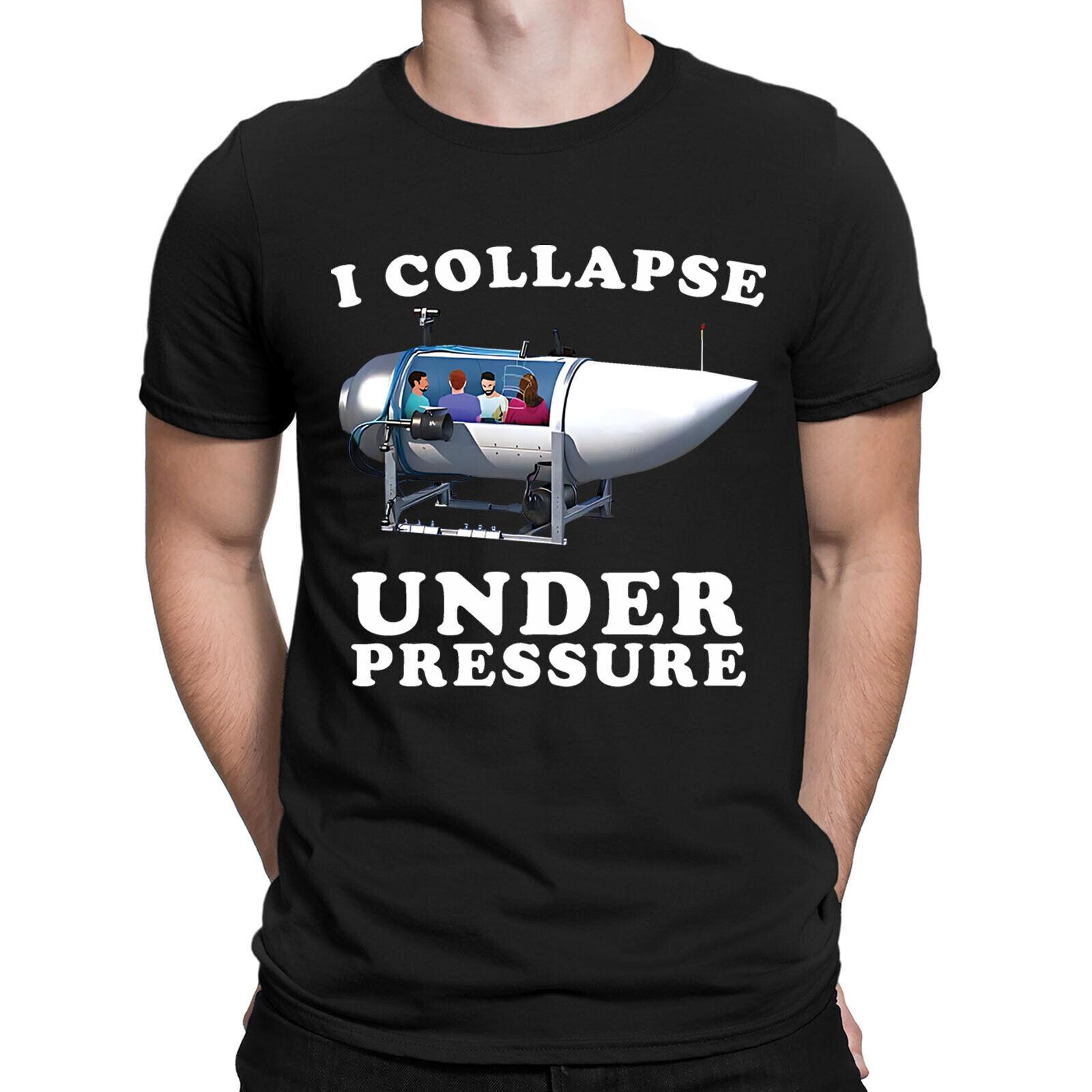 I Collapse Under Pressure Funny Meme Dark Humor Gift Mens Womens T-Shirts #NED 3XL
I Collapse Under Pressure Funny Meme Dark Humor Gift Mens Womens T-Shirts #NED 3XL