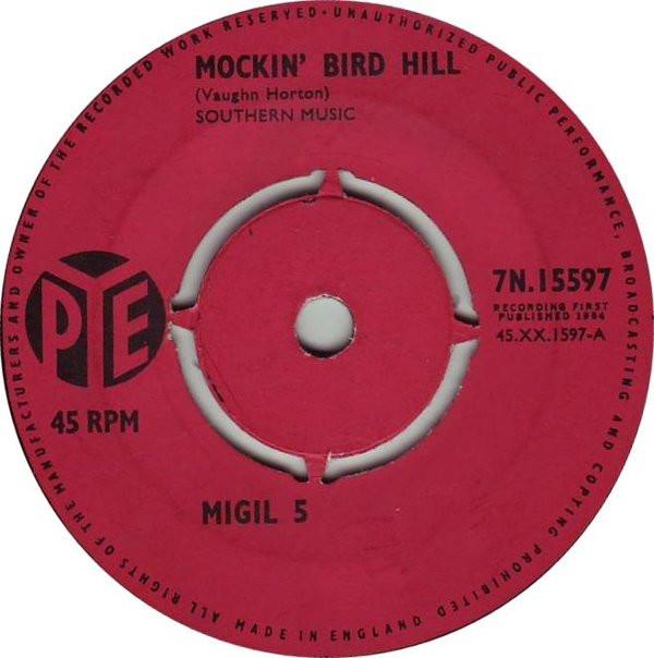 7inch Record MIGIL FIVE - Mockin Bird Hill 7N15597 Pye Records 1964 UK Reggae, Ska & Dub Used
7inch Record MIGIL FIVE - Mockin Bird Hill 7N15597 Pye Records 1964 UK Reggae, Ska & Dub Used