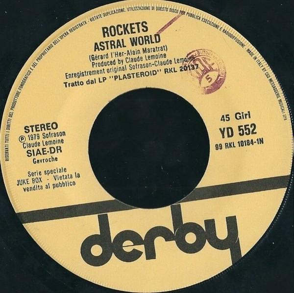 7inch Record ROCKETS Astral World YD552 DERBY 1979 Italy Dance Electronica Used
7inch Record ROCKETS Astral World YD552 DERBY 1979 Italy Dance Electronica Used