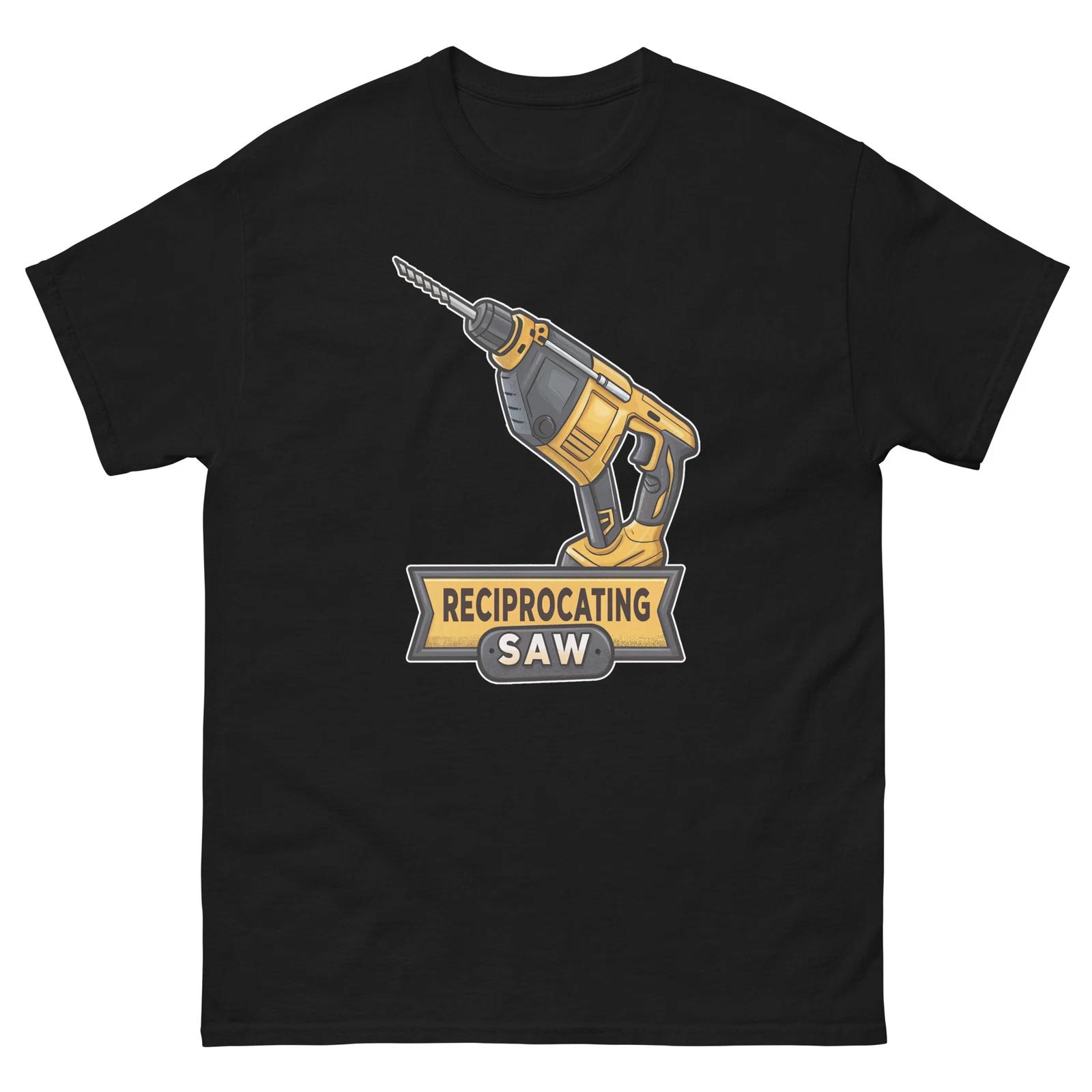 Reciprocating Saw Workplace Tool Tools Construction Working T-Shirt XL
Reciprocating Saw Workplace Tool Tools Construction Working T-Shirt XL