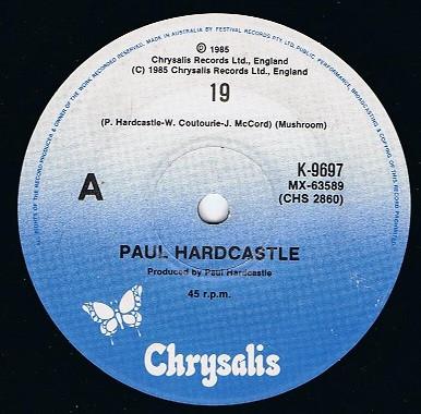 7inch Record PAUL HARDCASTLE - 19 CHS2860 Chrysalis 1985 UK Dance & Electronica Used
7inch Record PAUL HARDCASTLE - 19 CHS2860 Chrysalis 1985 UK Dance & Electronica Used