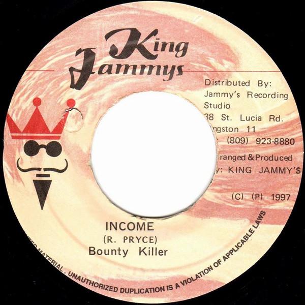7inch Record BOUNTY KILLER - Income NONE King Jammy s 1997 Jamaica Reggae, Ska & Dub Used
7inch Record BOUNTY KILLER - Income NONE King Jammy s 1997 Jamaica Reggae, Ska & Dub Used