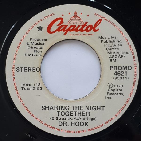 7inch Record DR. HOOK Sharing The Night Together PRO8902 Capitol Records 1978 Canada Rock Used
7inch Record DR. HOOK Sharing The Night Together PRO8902 Capitol Records 1978 Canada Rock Used
