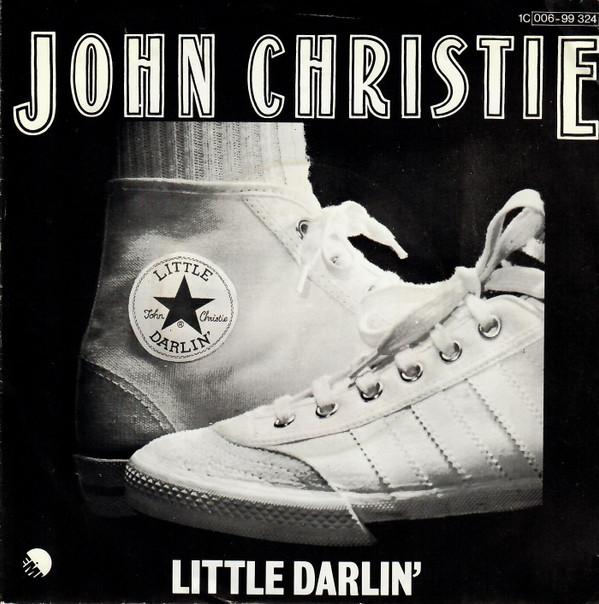 7inch Record JOHN CHRISTIE Little Darlin EMI2608 EMI 1977 UK Pop Used
7inch Record JOHN CHRISTIE Little Darlin EMI2608 EMI 1977 UK Pop Used
