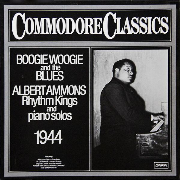 LP Record ALBERT AMMONS & HIS RHYTHM KINGS - Boogie Woogie And The Blues (Albert 624297 London Records 1980 Germany Jazz Used
LP Record ALBERT AMMONS & HIS RHYTHM KINGS - Boogie Woogie And The Blues (Albert 624297 London Records 1980 Germany Jazz Used