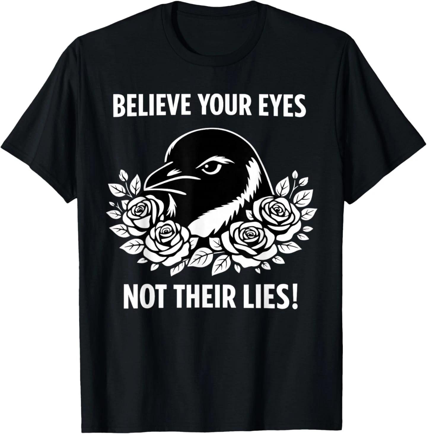 Motivational Crow Penguin Believe Your Eyes Not Their Lies T-Shirt L
Motivational Crow Penguin Believe Your Eyes Not Their Lies T-Shirt L