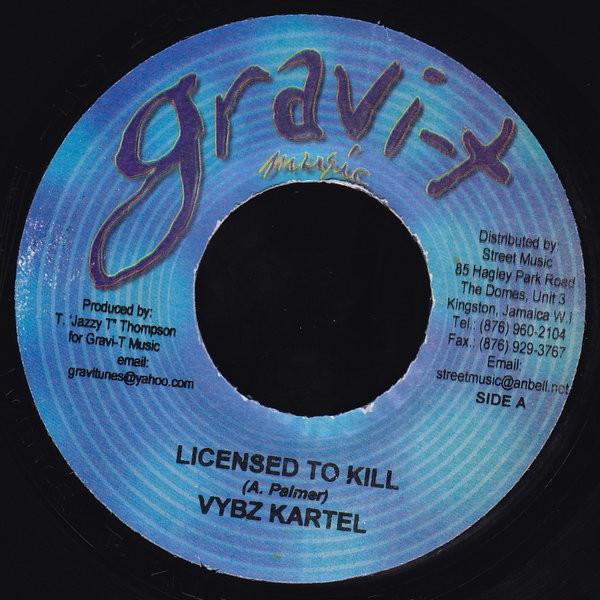 7inch Record VYBZ KARTEL - Licensed To Kill NONE Gravi-T Music 2005 Jamaica Reggae, Ska & Dub Used
7inch Record VYBZ KARTEL - Licensed To Kill NONE Gravi-T Music 2005 Jamaica Reggae, Ska & Dub Used