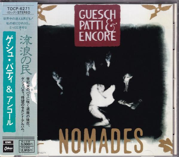 CD NOMADES Guesch Patti Encore TOCP6271 Odeon 1990 Japan Rock Used
CD NOMADES Guesch Patti Encore TOCP6271 Odeon 1990 Japan Rock Used