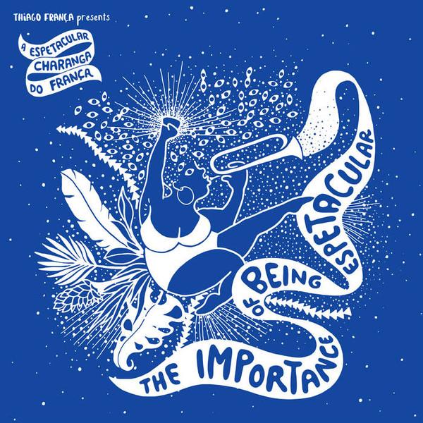 LP Record THIAGO FRANÇA PRESENTS A ESPETACULA - The Importance Of Being Espetacular MAIS045 Mais Um Discos 2021 Europe Jazz
LP Record THIAGO FRANÇA PRESENTS A ESPETACULA - The Importance Of Being Espetacular MAIS045 Mais Um Discos 2021 Europe Jazz