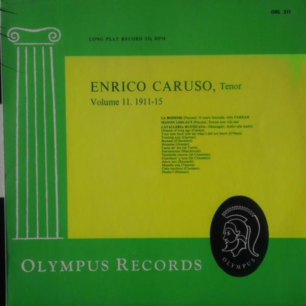 LP Record ENRICO CARUSO Enrico Caruso Volume 11 191115 ORL311 Olympus Records UK Classical Used
LP Record ENRICO CARUSO Enrico Caruso Volume 11 191115 ORL311 Olympus Records UK Classical Used