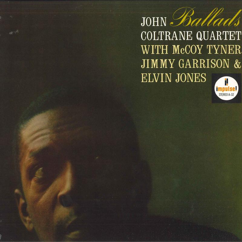 LP Пластинка JOHN COLTRANE QUARTET - Ballads 00011105015615 Impulse! 2022 Мировой джаз
LP Пластинка JOHN COLTRANE QUARTET - Ballads 00011105015615 Impulse! 2022 Мировой джаз