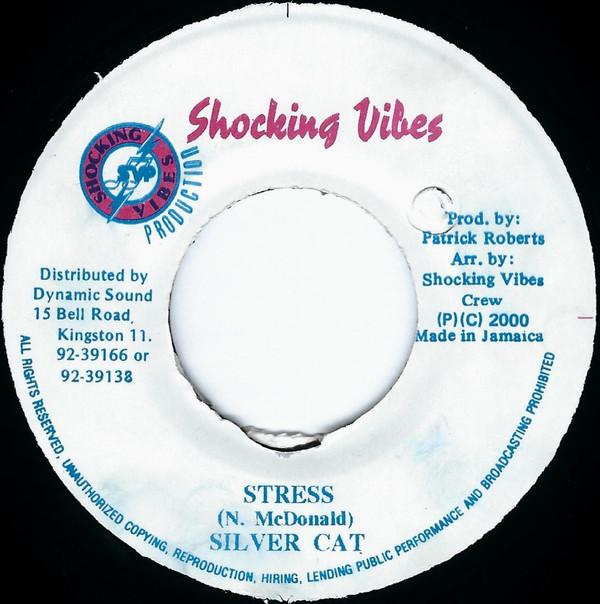 7inch Record SILVER CAT - Stress NONE Shocking Vibes 2000 Jamaica Reggae, Ska & Dub Used
7inch Record SILVER CAT - Stress NONE Shocking Vibes 2000 Jamaica Reggae, Ska & Dub Used