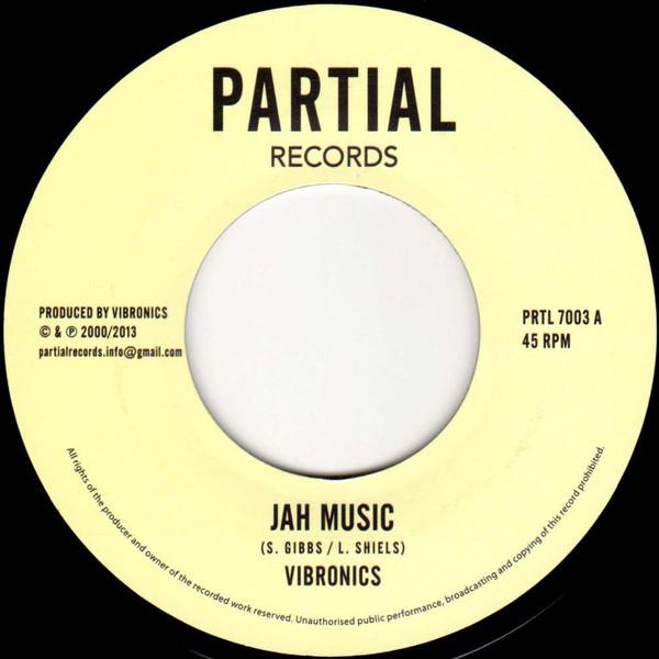 7inch Record VIBRONICS Jah Music PRTL7003 Partial Records 2013 UK Reggae Ska Dub Used
7inch Record VIBRONICS Jah Music PRTL7003 Partial Records 2013 UK Reggae Ska Dub Used