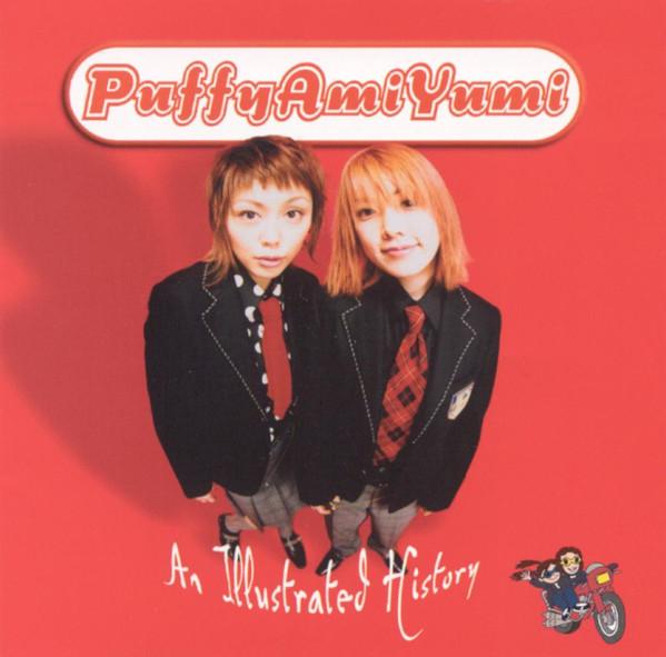 CD PUFFY AMIYUMI - Illustrated History BRNCD128 Bar/None Record 2002 Japan Dance & Electronica Used
CD PUFFY AMIYUMI - Illustrated History BRNCD128 Bar/None Record 2002 Japan Dance & Electronica Used